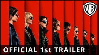 Oceans 8  Official 1st Trailer  Warner Bros UK [upl. by Phyllys]