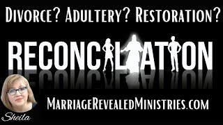 Does God Restore Marriages after Divorce Separation Adultery [upl. by Ylekalb280]