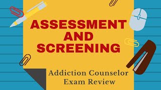 Assessment Review for the Addiction Counselor Exam [upl. by Oinotla992]