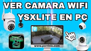 Ver cámara wifi app Ysxlite en pc laptop cámara mini a9 360 configuración funcionamiento [upl. by Inga]