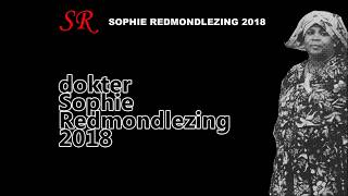 Dr Sophie Redmondlezing 2018 door Astrid Deira [upl. by Nemaj217]