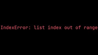 2 ERROR PYTHON  IndexError list index out of range in python [upl. by Windham898]