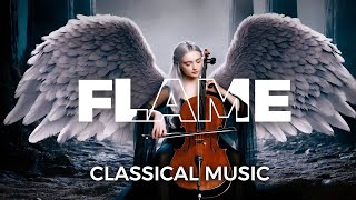 Epic Classical Music for Inspiration  Flame Soundtrack [upl. by Zoeller]