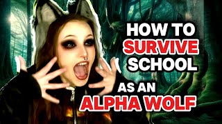 Alpha Wolf School Survival Guide [upl. by Nageet]