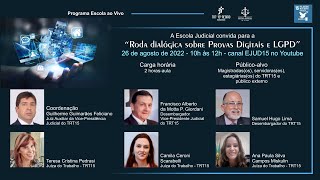 26082022  10h  Roda dialógica sobre Provas Digitais e LGPD [upl. by Ahsets467]