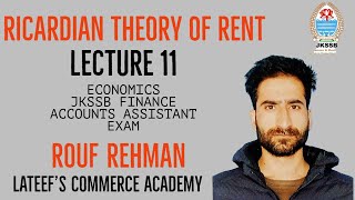 RICARDIAN THEORY OF RENT  ECONOMICS  JKSSB FAA  LECTURE 11  ROUF REHMAN [upl. by Asiruam]