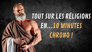 Toutes Les Religions Expliquées en 10 Minutes [upl. by Tildie975]