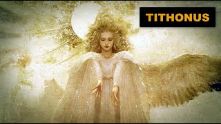 Tithonus – the lover of Eos the Goddess of the Dawn [upl. by Larsen]