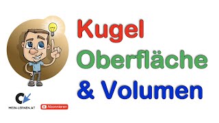 Kugel Oberfläche und Volumen Übung 1 [upl. by Ashelman]