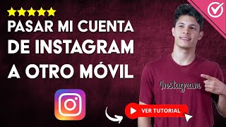 Como PASAR MI CUENTA de INSTAGRAM a otro Celular  📲 Poner Cuenta en otro Móvil 📲 [upl. by Leik]