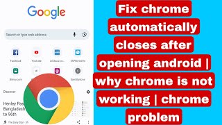 Fix chrome automatically closes after opening android  why chrome is not working  chrome problem [upl. by Assenov]