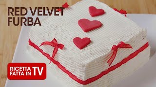 TORTA RED VELVET FURBA di Benedetta Rossi  Ricetta TV Fatto in Casa per Voi [upl. by Alet]