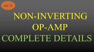 Lec15 Non Inverting Op Amp Derivation  Non Inverting Op Amp Gain  LICA  R K Classes  HindiEng [upl. by Hasina]