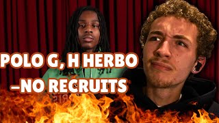 THEY WENT CRAZY  Polo G G Herbo  No Recruits REACTION [upl. by Willy426]