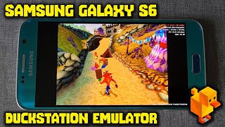 Galaxy S6  Exynos 7420  Crash Bandicoot 3  Spyro the Dragon  SpiderMan  DuckStation  Test [upl. by Ennaeiluj]