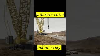 indian army and pakistan train train [upl. by Ecnahoy576]