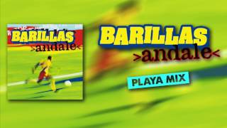 Barillas  Andale Playa Mix [upl. by O'Rourke]