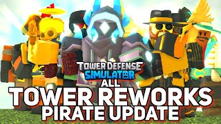 ALL TOWER REWORKS in the TDS PIRATE UPDATE [upl. by Hogan]