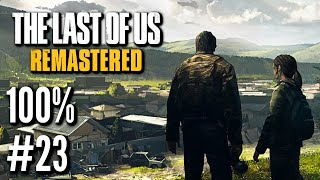 The Last of Us Remastered PS4 Slim 100 23  Moving On [upl. by Lacsap]