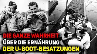 UBootBesatzung – die schockierende Wahrheit über die Ernährung an Bord der UBoote  Dokumentation [upl. by Gasparo]