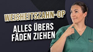 WeisheitszahnOP Ist Fäden ziehen schmerzhaft [upl. by Lorrad]