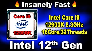 🔥 Intel 12th Gen Alder Lake 10nm 🔥 Core i9 12900K 16C32T 53GHz CPU 🔥 Insanely Fast KshitijKumar1990 [upl. by Ecirtael]