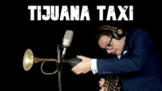 quotTijuana Taxiquot Play with Me n89  Andrea Giuffredi trumpet [upl. by Ednew436]