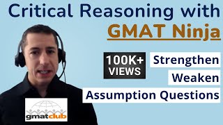 GMAT Critical Reasoning 1 LIVE wGMAT Ninja Strengthen Weaken amp Assumption Questions [upl. by Artimed]