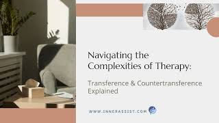 Navigating the Complexities of TherapyTransference and Countertransference Explained [upl. by Dymoke]