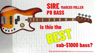 Sire Marcus Miller P8 electric bass unboxing demo  headtohead vs Fender amp Schecter [upl. by Itsuj369]