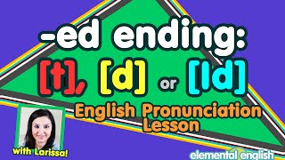 t d or Id  quotedquot Past Tense  English Pronunciation [upl. by Ellener]