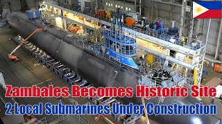 Zambales Becomes Historic Site 2 Local Submarines Under Construction [upl. by Yesrod]