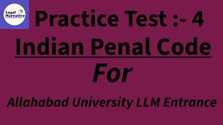 MCQs of Indian Penal Code Part 4  AU LLM Entrance Exam  Allahabad University LLM  Legal Narrative [upl. by Pauline]