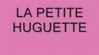 la petite huguette chansons paillarde [upl. by Ruffina]