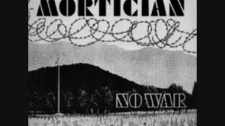 Mortician aut  No War [upl. by Beitz]