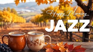 Happy Morning Jazz Music ☕ Ethereal Coffee Instrumental Jazz and Relaxing Bossa Nova for Happy Moods [upl. by Hsevahb40]