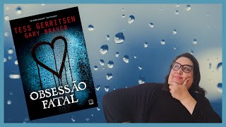 OBSESSÃO FATAL  Tess Gerritsen [upl. by Zillah]