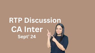 CA Inter RTP discussion Sept 24 Nitika Bachhawat cainter caexams [upl. by Cherice]