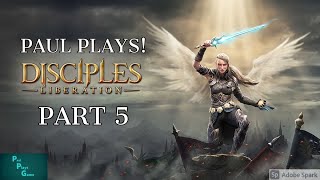 Paul Plays Disciples Liberation  Part 5  Enk The Dragon [upl. by Arik]