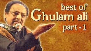 Best Of Ghulam Ali Songs  Part 1  Hit Ghazal Collection [upl. by Hugibert]