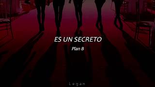 Es un secreto  Plan B  Letra [upl. by Ivanna]