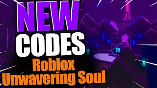 Unwavering Soul CODES  ROBLOX Unwavering Soul Code NEW UPDATE 2023 [upl. by Assirol]