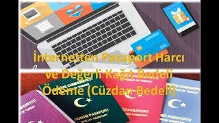 İnternetten pasaport harcı ve pasaport değerli kağıt bedeli cüzdan bedeli ödeme [upl. by Ada]