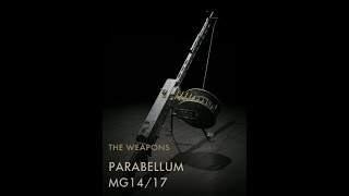 战地1武器介绍系列第二季 德国 Parabellum MG1417 （轻量化 敌兵粉碎机 [upl. by Hawken]