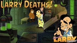 EXTRA Leisure Suit Larry Reloaded  Larry Deaths [upl. by Anneehs]