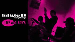 Jimmie Vaughan Trio feat Mike Flanigin  Dirty Work [upl. by Hoxsie]