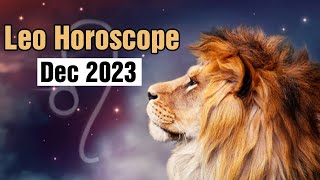 Leo horoscope for december 2023  leo horoscope  horoscope [upl. by Urata528]