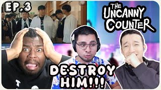 The Uncanny Counter Ep3  REACTION  WHAT A FIGHT [upl. by Caves192]