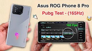 Asus ROG Phone 8 Pro Pubg Test  Graphics Test  SD 8 Gen 3  165Hz🔥 [upl. by Nodyarb]