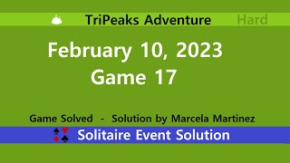 TriPeaks Adventure Game 17  February 10 2023 Event  Hard [upl. by Arni]